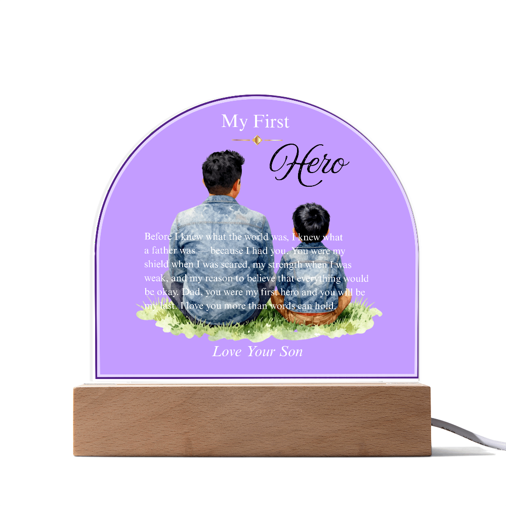 My First Hero — Acrylic Dome Plaque | With Love, Your Son