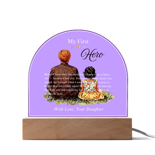My First Hero — Father's Day Acrylic Dome Plaque | Daughter Edition