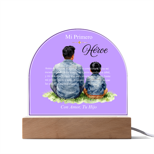 Mi Primero Héroe — Placa Cúpula Acrílica | Con Amor, Tu Hijo