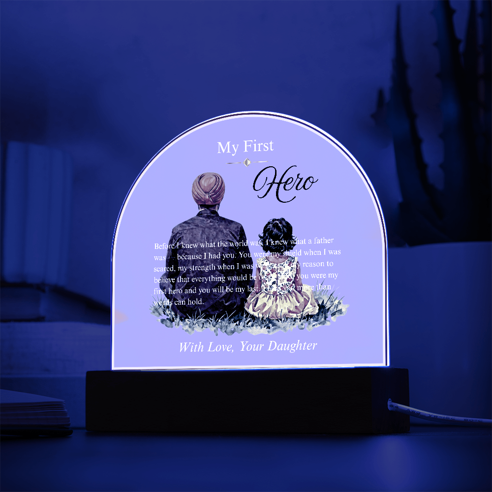 My First Hero — Father's Day Acrylic Dome Plaque | Daughter Edition