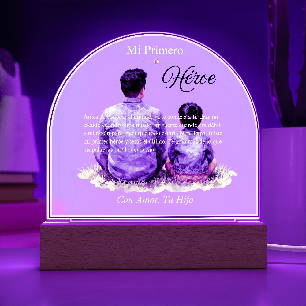 Mi Primero Héroe — Placa Cúpula Acrílica | Con Amor, Tu Hijo