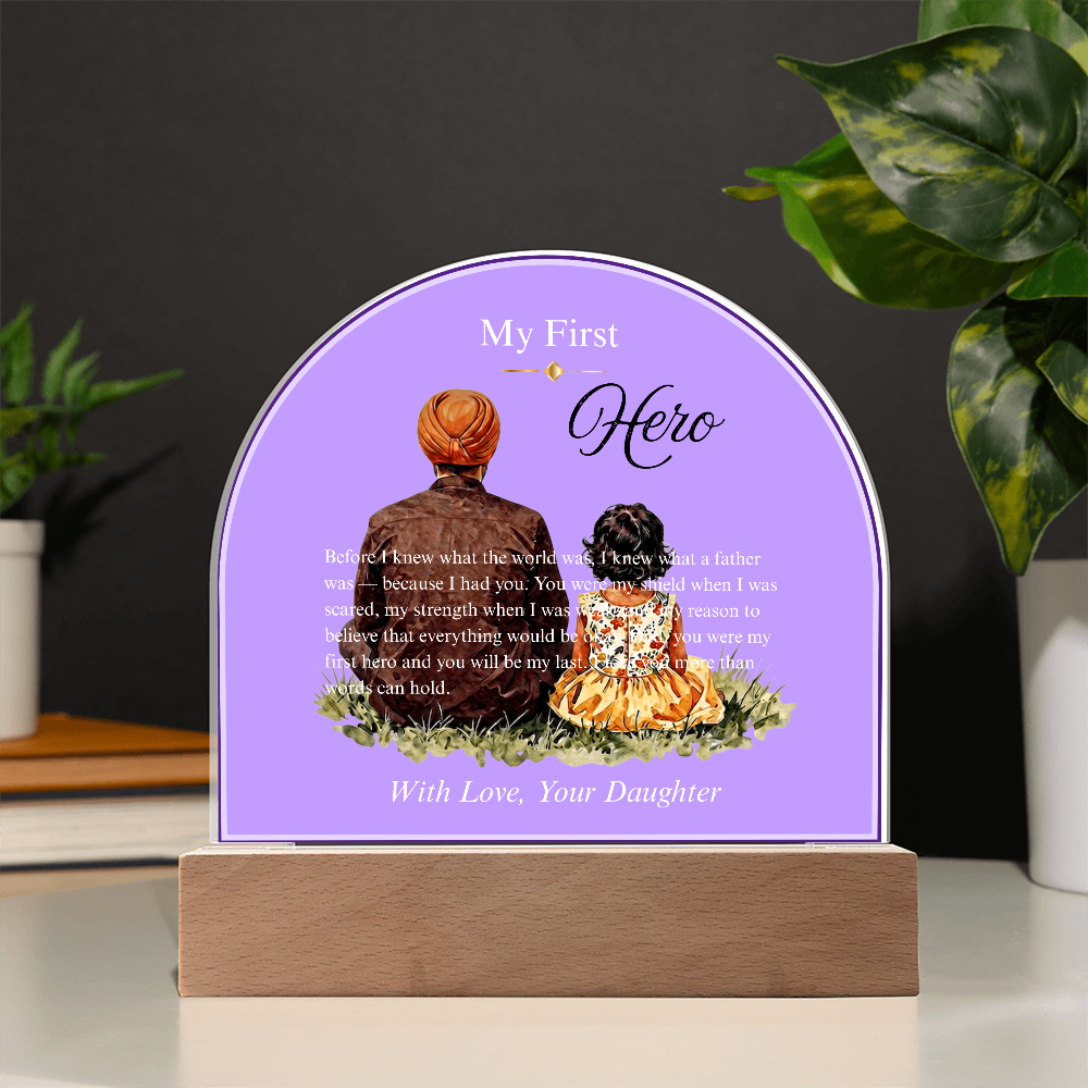 My First Hero — Father's Day Acrylic Dome Plaque | Daughter Edition