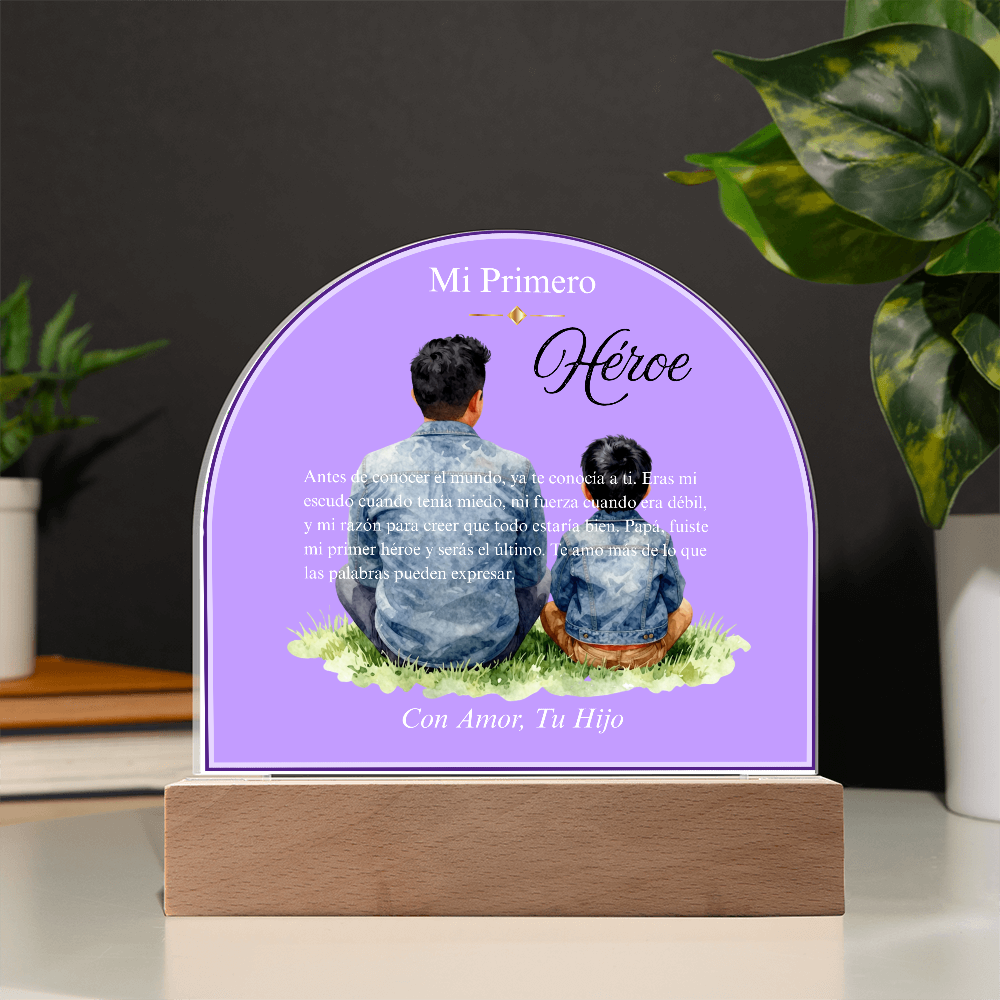 Mi Primero Héroe — Placa Cúpula Acrílica | Con Amor, Tu Hijo