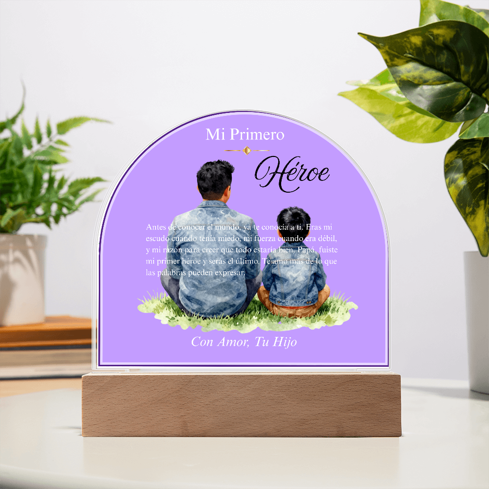 Mi Primero Héroe — Placa Cúpula Acrílica | Con Amor, Tu Hijo