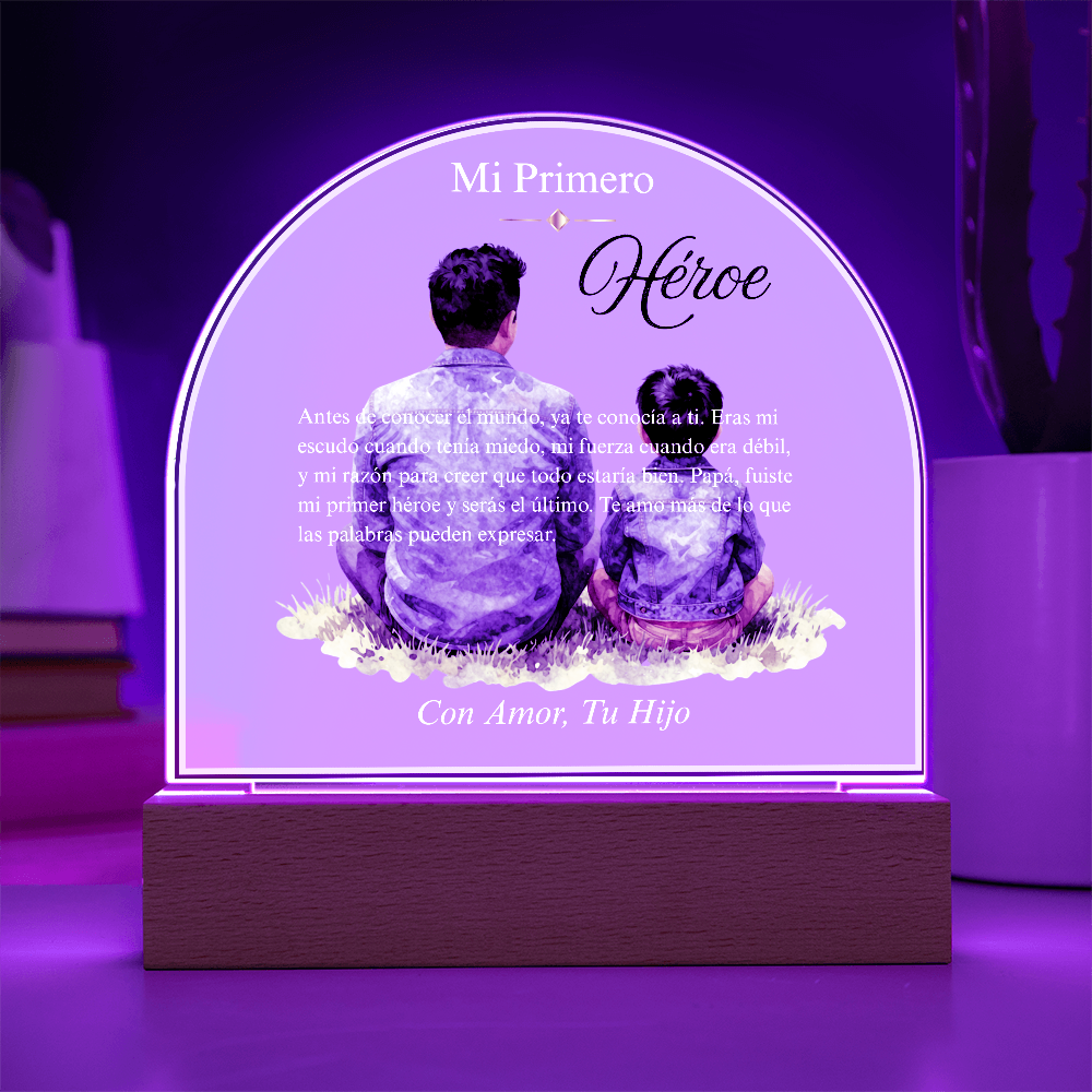 Mi Primero Héroe — Placa Cúpula Acrílica | Con Amor, Tu Hijo