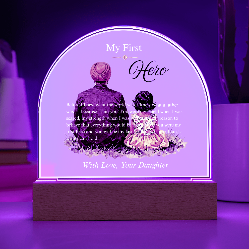 My First Hero — Father's Day Acrylic Dome Plaque | Daughter Edition